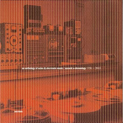 An Anthology Of Noise & Electronic Music vol. 2