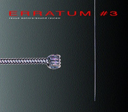 Erratum #3, Revue Sonore / Sound Review