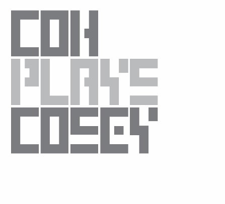 Plays Cosey