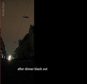 After Dinner Black Out