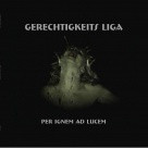 Per Ignem Ad Lucem (1981-1987)