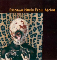 Extreme Music From Africa