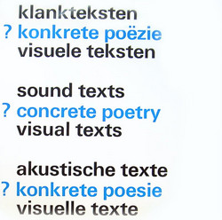 Klankteksten ? Konkrete Poëzie Visuele Teksten