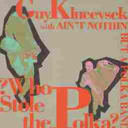 ?Who Stole The Polka?