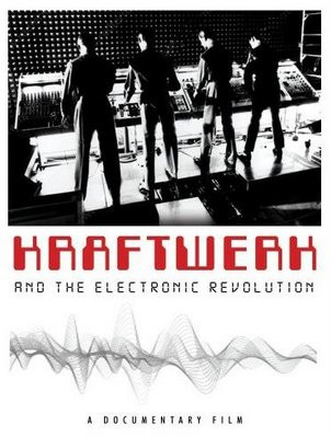 Kraftwerk And The Electronic Revolution