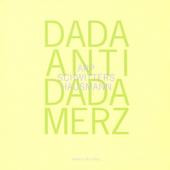 Dada Anti Dada Merz