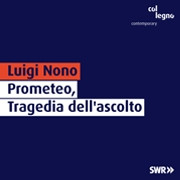 Prometeo, Tragedia dell\'ascolto