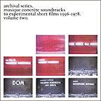 Archival Series - Musique Concréte Soundtracks To Experimental S