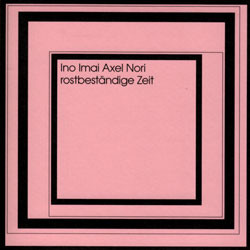 Rostbeständige Zeit