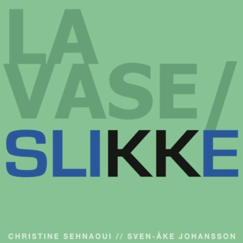 La Vase-Slikke