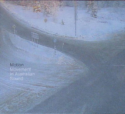 Motion - Movement In Australian Sound