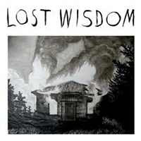 Lost wisdom