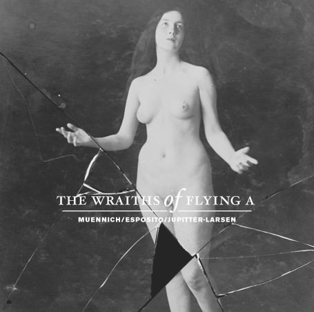 The Wraiths Of Flying A