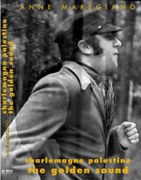 Charlemagne Palestine, The golden sound