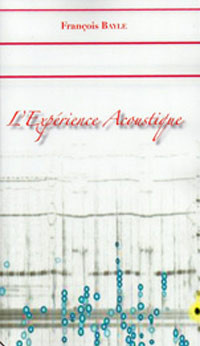 L'experience acoustique