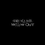 Mellow Out