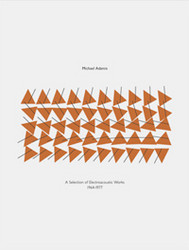 A Selection of Electroacoustic Works 1964 - 1977