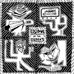 Residue Of The Residents