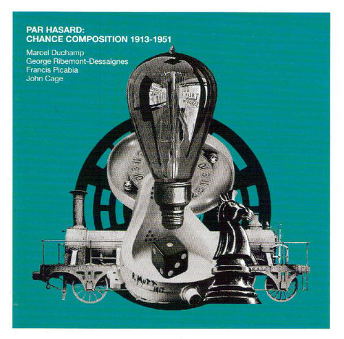Par Hasard: Chance Composition 1913-1951