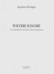 Polveri Sonore. Una prospettiva ecosistemica della composizione