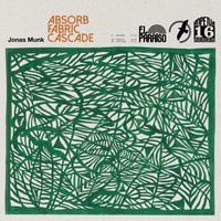 Absorb / Fabric / Cascade