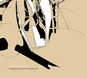 La Demeure; Il Y a Peril en la Demeure