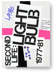 Second Life: Light Bulb 1977-81
