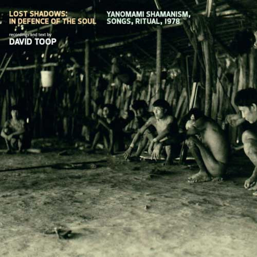 Lost Shadows: In Defence of the Soul - Yanomami Shamanism, 1978
