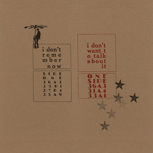 I Don't Remember Now / I Don't Want To Talk About It