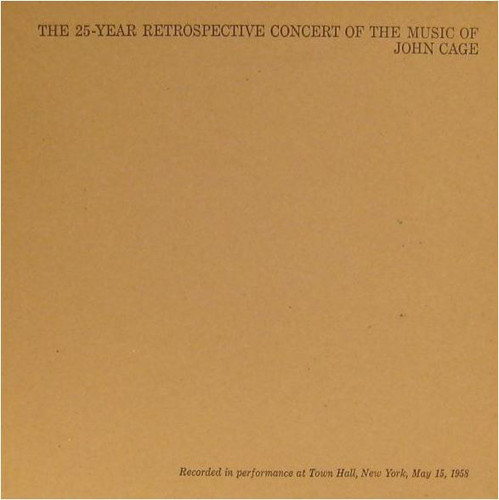 The 25-Year Retrospective Concert Of The Music Of John Cage