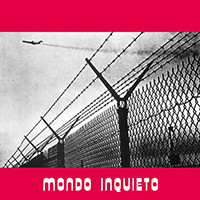 Mondo Inquieto