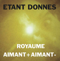 Royaume/Aimant + Aimant -