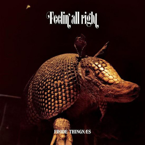 Feelin' All Right