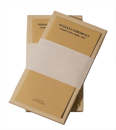 Italian Cathedrals, Sound Archive 2006 / 2014