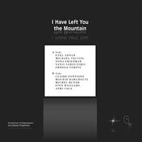 I Have Left You the Mountain