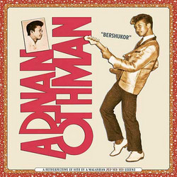 Bershukor: A Retrospective of Hits by a Malaysian Pop Yeh Yeh Le