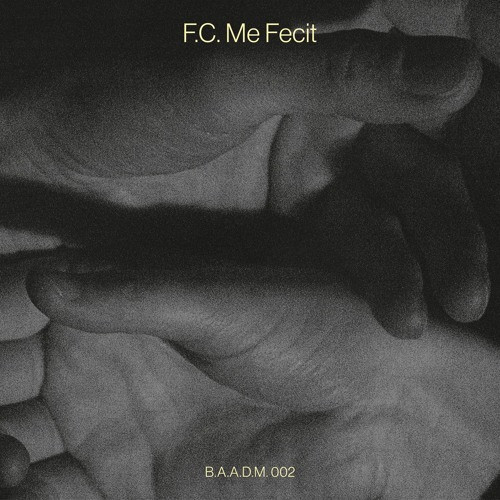 F.C. Me Fecit