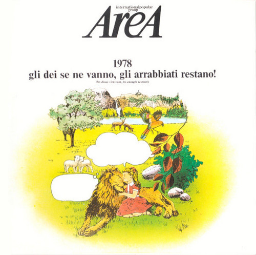 1978 Gli Dei Se Ne Vanno, Gli Arrabbiati Restano