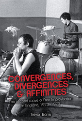 The Second Wave of English Free Improvisation, 1973-79