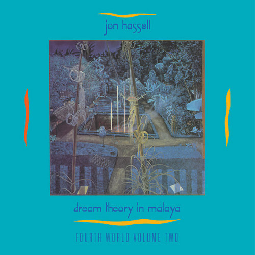 Dream Theory in Malaya: Fourth World Vol. Two