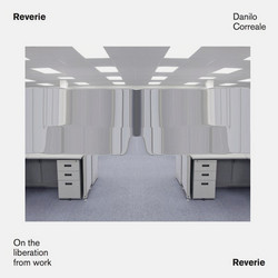 Reverie. On the Liberation from Work
