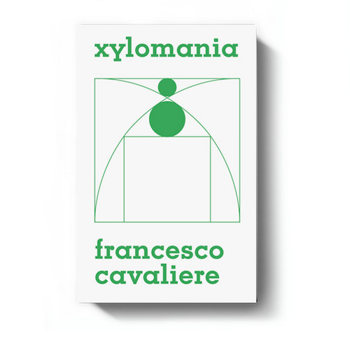 Xylomania