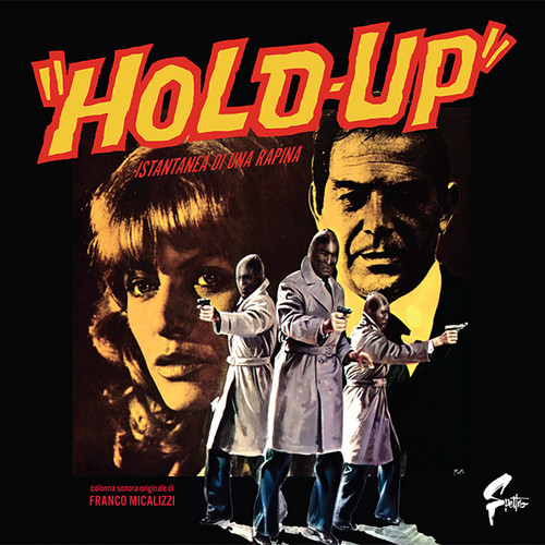 «Hold-Up» Istantanea Di Una Rapina