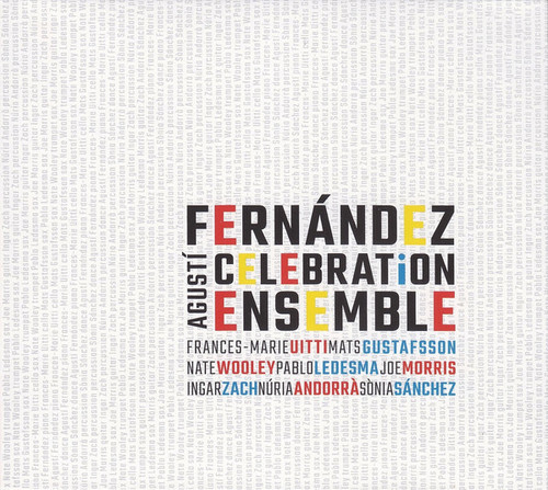 Agustí Fernández Celebration Ensemble