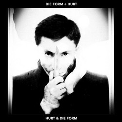 Die Form - Hurt