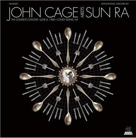 John Cage Meets Sun Ra: The Complete Concert