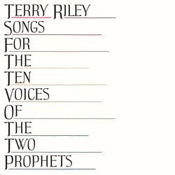 Songs For The Ten Voices Of The Two Prophets