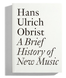 A Brief History of New Music