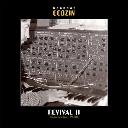 Revival II - The Electronic Tapes 1979-1982