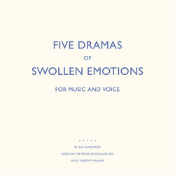 Five Dramas For Swollen Emotions